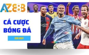 Ca Cuoc Bong Da Hinh Thuc Dat Cuoc Hap Dan Tai Nha Cai AZ888 1 1 1