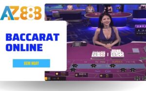 Baccarat online Huong Dan Luat Choi Va Cach Tham Gia Tai AZ888 1 1 1