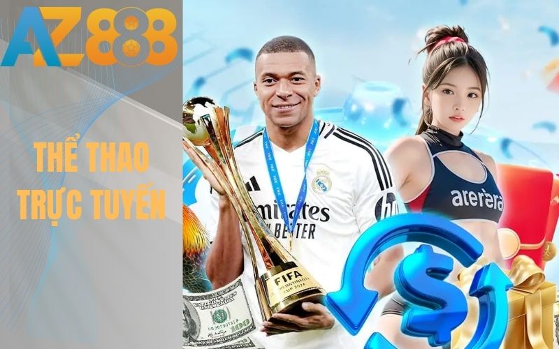 Đặt cược thể thao trực tuyến đỉnh cao tại AZ888