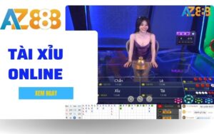 Tai xiu Online Luat Choi Va Huong Dan Ca Cuoc Tai AZ888 1 1 1