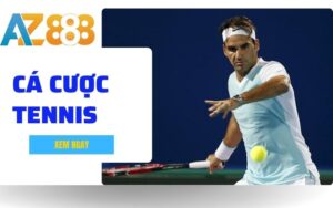 Ca Cuoc Tennis Luat Choi Va Huong Dan Dat Cuoc Chi Tiet Tai AZ888 1 1 1